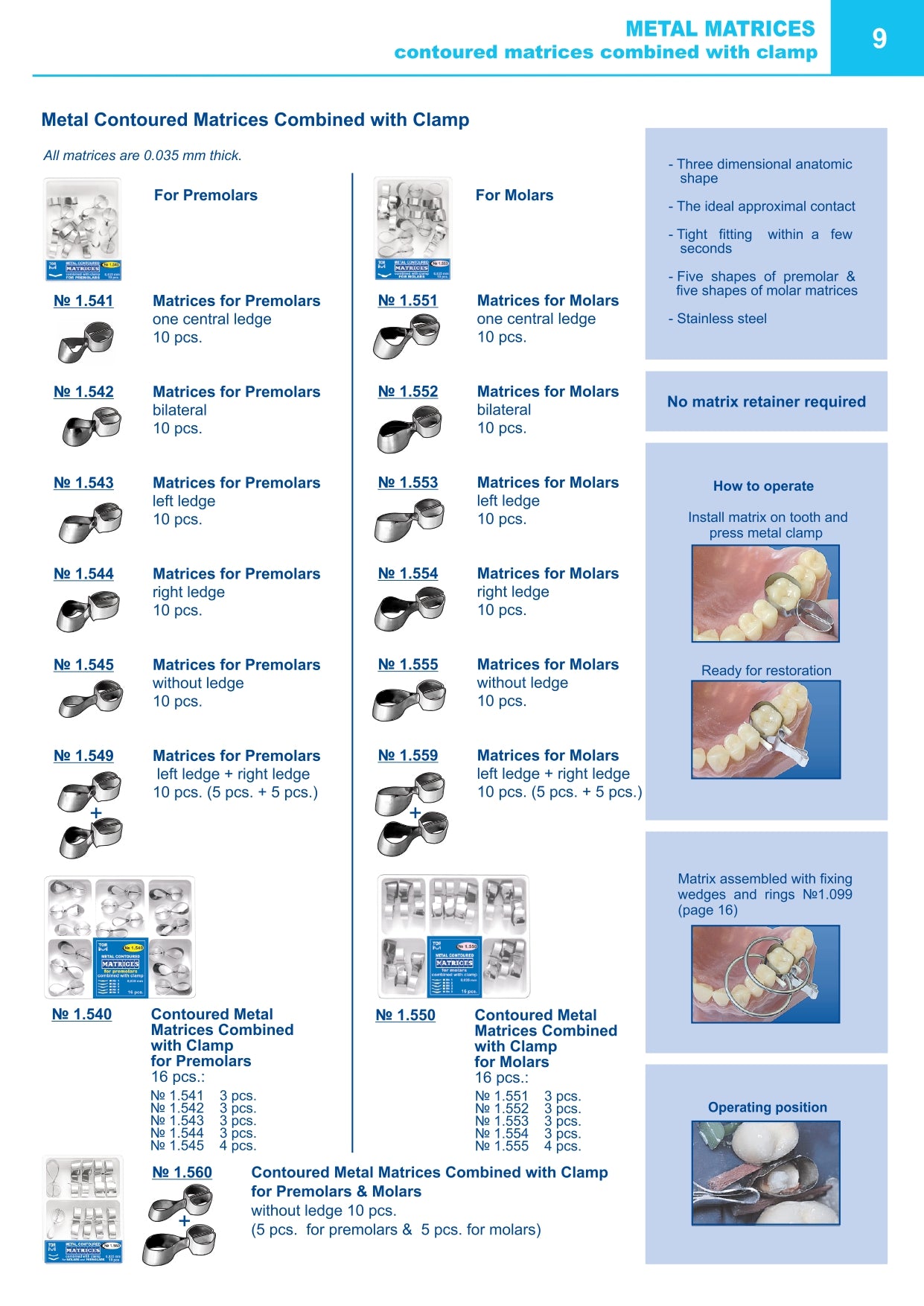 Matrices metálicas contorneadas para molares combinadas con abrazadera forma 1 (un borde central) 10 piezas